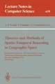 Theories and Methods of Spatio-Temporal Reasoning in Geographic Space Buch xiii