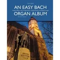 An Easy Bach Organ Album
