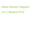 Kaiser Kamera-Tragegurt 2-in-1 Neopren 6743 (4001072067430)
