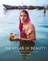 The Atlas of Beauty | Women of the World in 500 Portraits | Mihaela Noroc | Buch