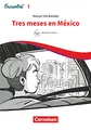 Encuentros - Método de Español - Spanisch als 3. Fremdsprache - Ausgabe 2018 - Band 1: Tres meses en México - A2 - Lektüre - Ersetzt eine Unidad ... als 3. Fremdsprache - Ausgabe 2018, Band 1)