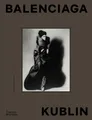 Balenciaga – Kublin: A Fashion Record by Ana Balda