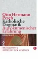 Katholische Dogmatik aus ökumenischer Erfahrung, Ban... | Buch | Zustand wie neu