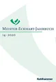 Meister-Eckhart-Jahrbuch: Band 14 (2020): Meister Eckhart in Köln (Meister-Eckhart-Jahrbuch, 14, Band 14)