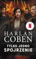 Tylko jedno spojrzenie (wydanie filmowe) - Coben Harlan - POLSKA KSIĄŻKA NEW