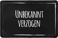 Pechkeks Fußmatte mit Spruch „Unbekannt verzogen “ Größe 67x43cm; rutschfest