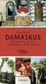 Damaskus: Der Geschmack einer Stadt von Schami, Marie, F... | Buch | Zustand gut