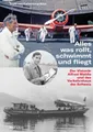Trudi von Fellenberg-Bitzi | Alles was rollt, schwimmt und fliegt | Buch (2022)
