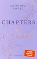 Chapters unfinished von Kathinka Engel UNGELESEN