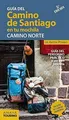 El Camino de Santiago en tu mochila. Camino Norte v... | Buch | Zustand sehr gut