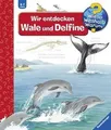 Wir entdecken Wale und Delfine (Wieso? Weshalb? W... | Buch | Zustand akzeptabel