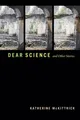 Dear Science and Other Stories, Katherine McKittrick