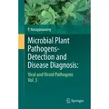 Microbial Plant Pathogens-Detection and Disease Diagnosis: von P. Narayanasamy / Springer Netherlands / Taschenbuch
