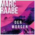 Der Morgen / Art Mayer-Serie Bd.1 (2 MP3-CDs)