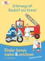 Unterwegs mit Blaulicht und Sirene!: Kinder lernen malen & zeichnen
