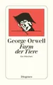 Farm der Tiere : eine Fabel George Orwell. Aus d. Engl. von N. O. Scarpi Orwell,