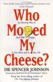 Who Moved My Cheese: An Amazing Way to Deal with ... | Buch | Zustand akzeptabel