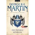 Die dunkle Königin / Das Lied von Eis und Feuer Bd. 8