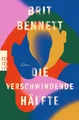 Die verschwindende Hälfte ~ Brit Bennett ~  9783499002571