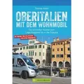 Oberitalien mit dem Wohnmobil