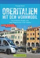 Oberitalien mit dem Wohnmobil | Buch | 9783734318382