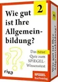 Wie gut ist Ihre Allgemeinbildung? 2: Das neue Quiz zum ... | Buch | Zustand gut