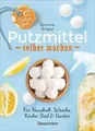 Natur pur - Putzmittel selber machen für Haushalt, W... | Buch | Zustand wie neu