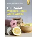 Heilsame Wickel und Auflagen