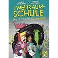 Die Weltraumschule (Band 1) - Erste Stunde: Alienkunde