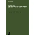 Mechanik, Wärmelehre Ebert, Hermann: Lehrbuch der Physik 1