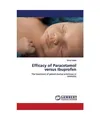 Efficacy of Paracetamol versus Ibuprofen: The treatment of patent ductus arterio
