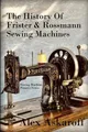 Alex Askaroff The History of Frister & Rossmann Sewing (Taschenbuch) (US IMPORT)