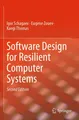 Software Design for Resilient Computer Systems Igor Schagaev