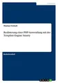 Realisierung einer PHP-Anwendung mit der Template-Engine Smarty Thomas Frietsch
