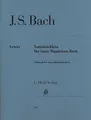 Notenbüchlein für Anna Magdalena Bach 1725 Johann Sebastian Bach