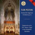 Flor Peeters Concerto for Organ and Orchestra (CD) Album