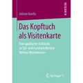 Gabler Das Kopftuch als Visitenkarte (Deutsch, Juliane Kanitz, 2017) (8692758)
