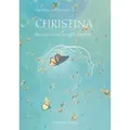 Christina, Band 3: Bewusstsein schafft Frieden