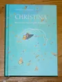 Christina, Band 3: Bewusstsein schafft Frieden