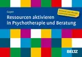 Jean-Luc Guyer | Ressourcen aktivieren in Psychotherapie und Beratung | Box