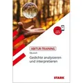 STARK Abitur-Training - Deutsch Gedichte analysieren und interpretieren