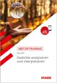STARK Abitur-Training - Deutsch Gedichte analysieren und interpretieren