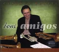 CLAUDIO RODITI - BONS AMIGOS   CD NEU
