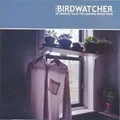 The Birdwatcher # Afternoon Tales The Morning Never Knew # Rock/ CD / 2001 / NEU