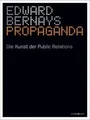Propaganda: Die Kunst der Public Relations von Edwar... | Buch | Zustand wie neu