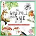 Frech Das wundervolle Buch der Waldmotive (Deutsch, Tanja Geier, 2021) (9783772447877)