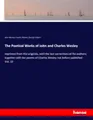 The Poetical Works of John and Charles Wesley: reprinted from the originals, with the last corrections of the authors; together with the poems of Charles Wesley not before published - Vol. 10