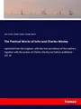John Wesley (u. a.) | The Poetical Works of John and Charles Wesley | Buch