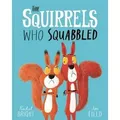 The Squirrels Who Squabbled