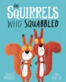 The Squirrels Who Squabbled by Bright, Rachel 140834047X FREE Shipping